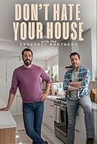 Drew Scott and Jonathan Silver Scott in Don't Hate Your House with the Property Brothers (2024)