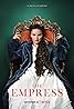 The Empress (TV Series 2022– ) Poster