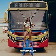 Primary photo for Anitta Feat. DaBaby: Girl from Rio