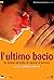 L'ultimo bacio (2001)