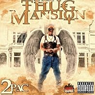 Primary photo for 2Pac Feat. Nas: Thugz Mansion