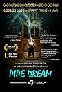 Pipe Dream (2017)