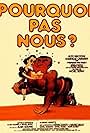 Pourquoi pas nous? (1981)