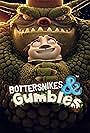 Bottersnikes & Gumbles (2015)