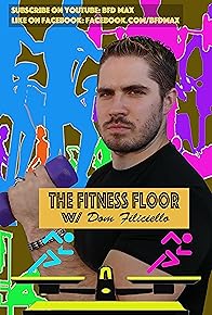 Primary photo for The Fitness Floor w/Dom Filiciello