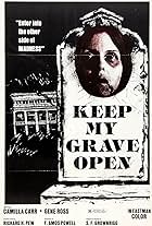 Keep My Grave Open (1977)