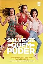 Deborah Secco, Juliana Paiva, and Vitória Strada in Salve-se Quem Puder (2020)