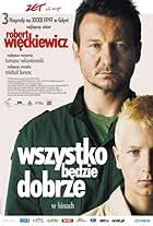 Wszystko bedzie dobrze (2007)