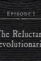 The Reluctant Revolutionaries (1997)