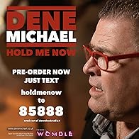 Primary photo for Dene Michael: Hold Me Now