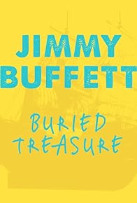 Primary photo for Jimmy Buffett: Buried Treasure