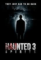 Haunted 3: Spirits