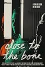 Close to the Bone: The Film (2023)