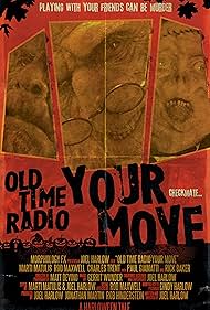 Rod Maxwell, Joel Harlow, Rob Hinderstein, Charles Trent, Matt Devino, Marti Matulis, Gerrit Wunder, and Jonathan Martin in Old Time Radio: Your Move (2022)