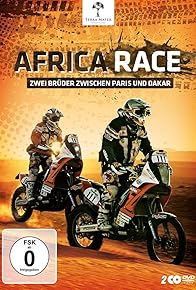 Primary photo for Africa Race: Zwei Brüder zwischen Paris und Dakar