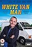 White Van Man (TV Series 2011–2012) Poster