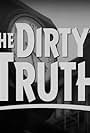 The Dirty Truth (2009)