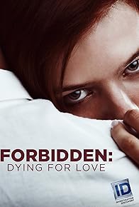 Primary photo for Forbidden: Dying for Love