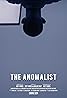 The Anomalist (2024) Poster