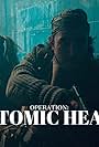 Operation: Atomic Heat (2022)