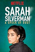 Sarah Silverman: A Speck of Dust