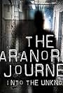 Paranormal Journey: Into the Unknown (2016)