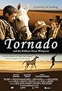 Tornado and the Kalahari Horse Whisperer (2009)