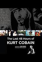 The Last 48 Hours of Kurt Cobain