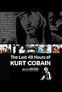 The Last 48 Hours of Kurt Cobain (2007)