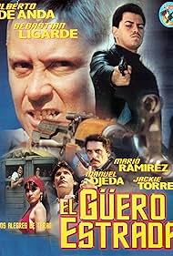 Gilberto de Anda, Sebastian Ligarde, Manuel Ojeda, Jackie Torres, and Mario Ramirez Reyes in El güero estrada (1997)