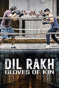 Primary photo for Dil Rakh: Gloves of Kin