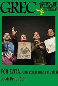 Primary photo for For Evita. Una astracanada musical