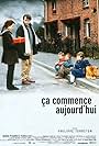 Ça commence aujourd'hui (1999)