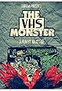 The VHS Monster (2012)