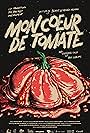 Mon coeur de tomate (2023)