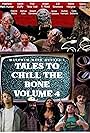 Joshua Cole, Troy 'Nick' Hall, Joseph Damiano, Dianne Buchs, Kevin Duffy, James P Gibbons, JD Simmons, Carla DeSantis, Audrey Hornyak, Steve Hergina, Matthew Mark Hunter, and Angel R. Reed in Tales to Chill the Bone: Volume 4 (2023)