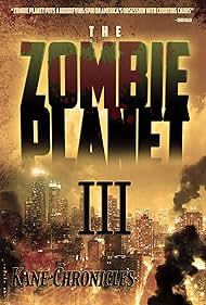 Zombie Planet 3: Kane Chronicles (2013)