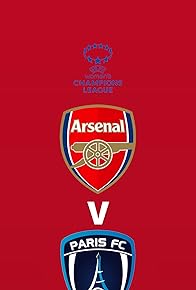 Primary photo for UWCL Qualifier: Arsenal vs Paris FC