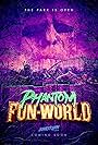 Phantom Fun-World (2023)