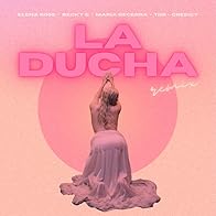 Primary photo for Elena Rose & Greeicy & Maria Becerra Feat. Becky G & TINI: La Ducha Remix (Visualizer)