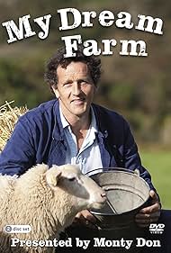 Monty Don in My Dream Farm (2010)