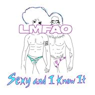 LMFAO: Sexy and I Know It (2011)