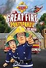 Fireman Sam: The Great Fire of Pontypandy (2009)