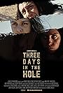 Sara Vessal, Kally Khourshid, and Amelia Rae in Three Days in the Hole (2018)