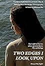 Jullianna Oke in Two Edges I Look Upon (2020)