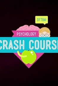 Primary photo for Crash Course: Psychology