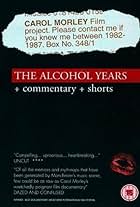 The Alcohol Years