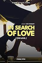 In Search of Love