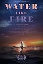 Water Like Fire (2020)