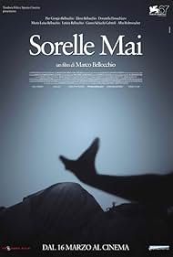 Sorelle mai (2010)